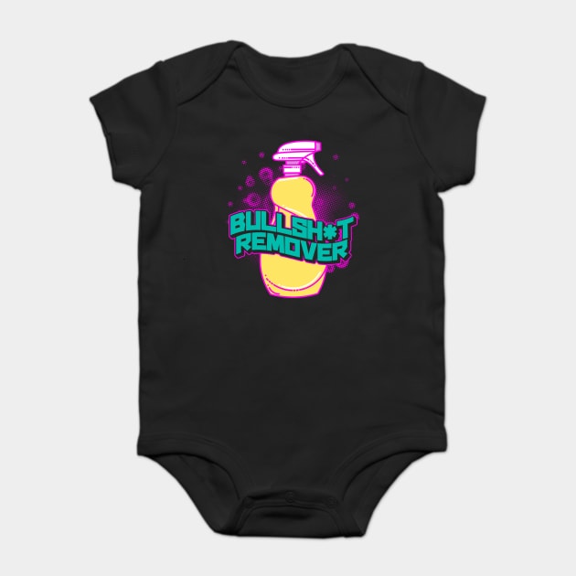 Bull Sh*t Remover Pastel Savage Funny Sarcastic Meme Baby Bodysuit by creative